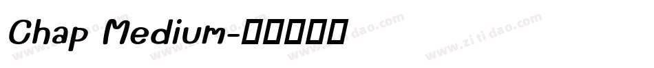 Chap Medium字体转换